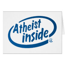 Atheist Inside Greeting Card