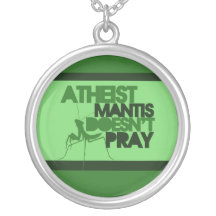 Atheist Mantis Custom Necklace