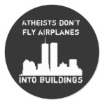 Atheists don't fly airplanes into buildings