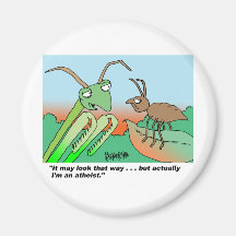 Athiest praying mantis fridge magnets
