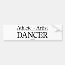 Athlete + Artist = Dancer Bumper Stickers