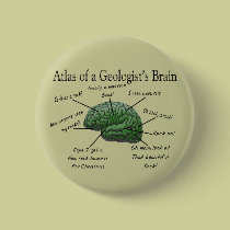 Atlas of a Geologist's Brain Funny Gifts buttons
