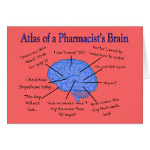 Atlas Of A Pharmacist's Brain-Hilarious Cards