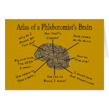 Atlas of a Phlebotomist's Brain Greeting Cards