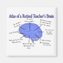 Atlas of a Retired Teacher's Brain Fridge Magnets