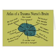 Atlas of a Trauma Nurse's Brain Greeting Cards