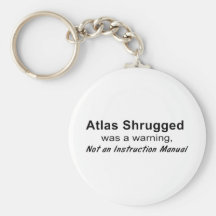 Atlas Shrugged Warning Key Chain