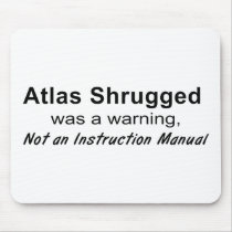 Atlas Shrugged Warning Mouse Pad