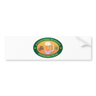 Atmospheric Sciences Drinking Team Bumper Stickers by busybrain