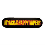 Attack of the Happy Vapers Skate Deck