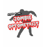 Attack of the Zombie Optometrist t-shirts