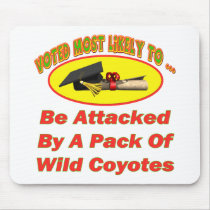Attacked By Coyotes Mousepad