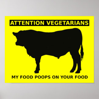 Anti Vegetarian Sayings Gifts - T-Shirts, Posters, & other Gift Ideas
