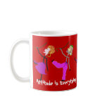 Attitude is Everything-Dancers with Canes Mug