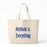 Attitude is Everything Tote Bag
