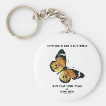 Attitude Is Like A Butterfly Just Flap Wings Soar keychains