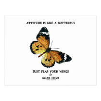 Attitude Is Like A Butterfly Just Flap Wings Soar postcards