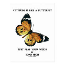 Attitude Is Like A Butterfly Just Flap Wings Soar postcards