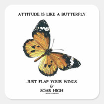 Attitude Is Like A Butterfly Just Flap Wings Soar stickers
