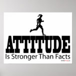 Attitude is Strong Than Facts Poster