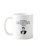 ATTITUDE COFFEE MUGS