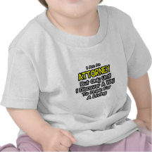 Attoney Joke .. Drink for a Living Shirts