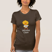 Attorney Chick T-shirt