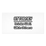 Attorney...Drinks Well With Others Personalized Photo Card