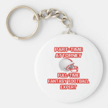 Attorney .. Fantasy Football Expert Key Chains