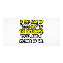 Attorney In Dictionary...My Picture Photo Card