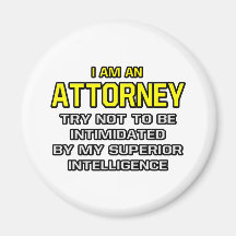 Attorney...Superior Intelligence Refrigerator Magnet