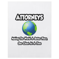 Attorneys...Making the World a Better Place