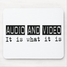 Audio and Video It Is Mouse Mat