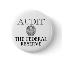 Audit The Fed Button