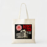 Audit the Fed Tote Bags