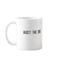 audit the IRS Coffee Mug