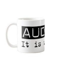 Auditing It Is Coffee Mugs