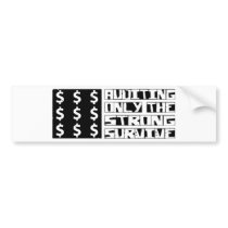 Auditing Survive Bumper Sticker