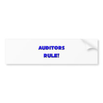 Auditors Rule! Bumper Sticker