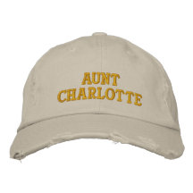 Aunt Charlotte Embroidered Baseball Cap