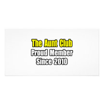 Aunt Club...Since 2010 Photo Card Template