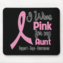 Aunt - I Wear Pink - Breast Cancer Mousepad