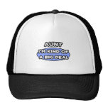 Aunt ... I'm Kind of a Big Deal Hats