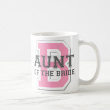Aunt of the Bride Cheer Mug