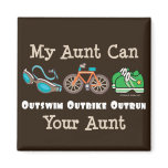 Aunt Outswim Outbike Outrun Triathlon Magnet