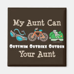 Aunt Outswim Outbike Outrun Triathlon Magnet