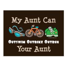 Aunt Outswim Outbike Outrun Triathlon Postcard