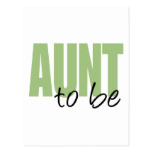 Aunt To Be (Green Block Font) Postcards