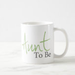 Aunt To Be (Green Script) Coffee Mugs