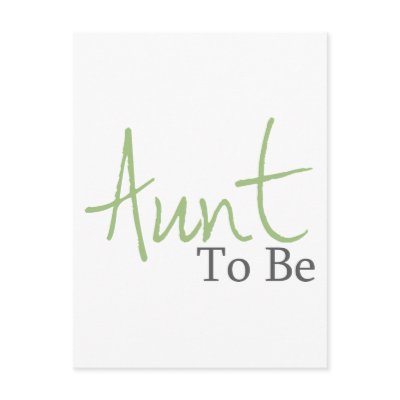 Aunt To Be (Green Script) Post Cards by LushLaundry